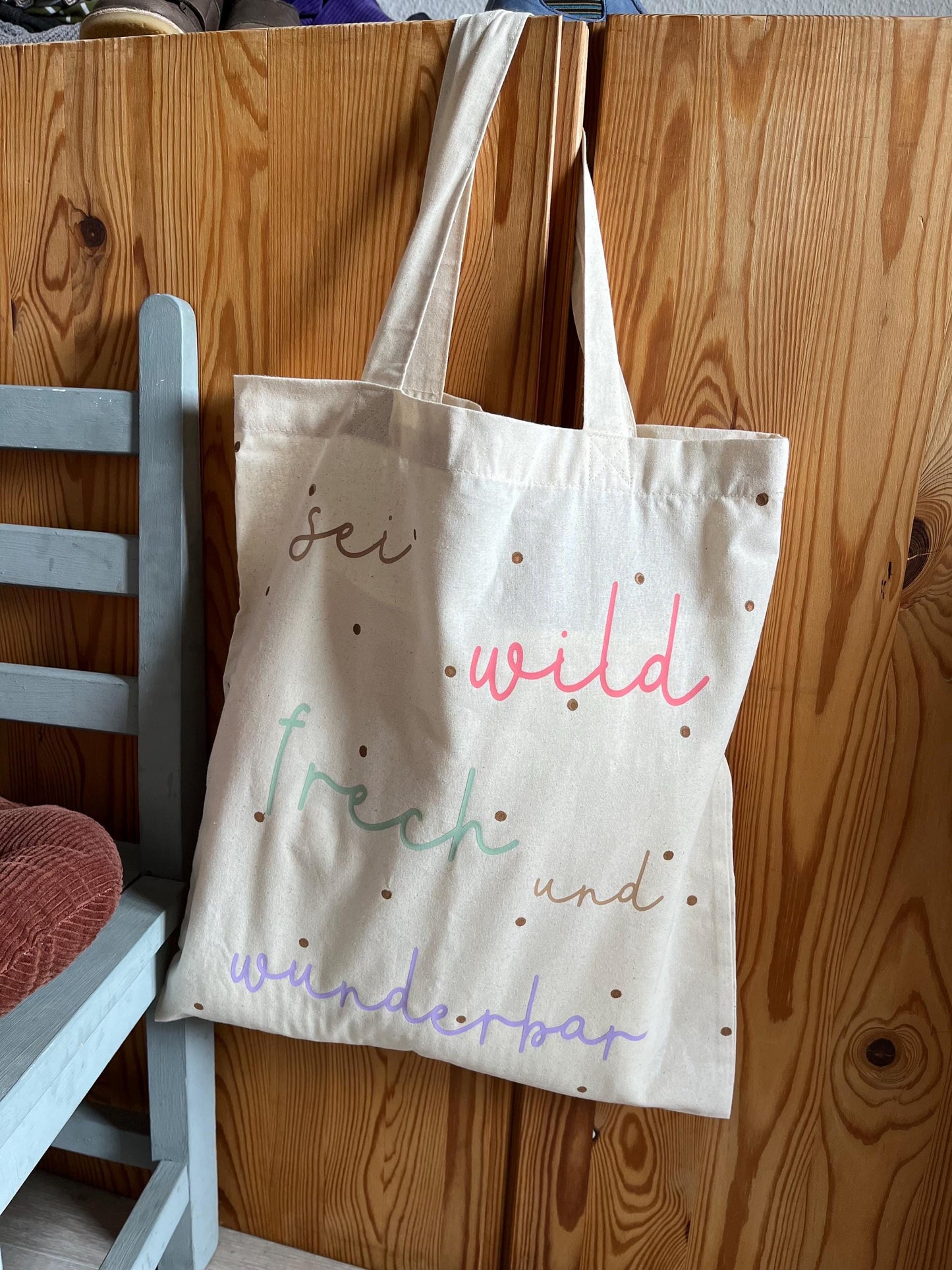 Stofftasche „Sei wild, frech und wunderbar“